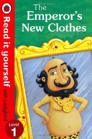 Book cover of Read It Yourself The Emperor's New Clothes by Ladybird Books