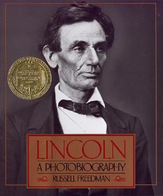 Book cover of Lincoln: A Newbery Award Winner by Russell Freedman