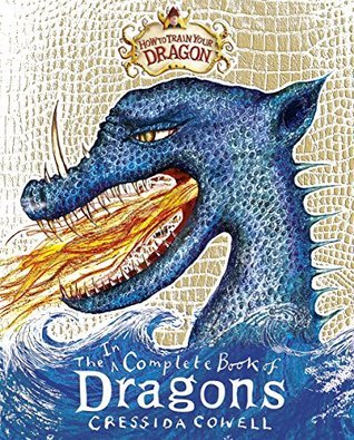 Book cover of The Incomplete Book of Dragons by Cressida Cowell
