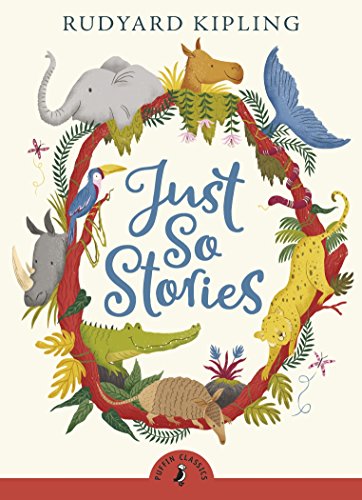 Book cover of Just So Stories by Rudyard Kipling, Jonathan Stroud (Introduction)