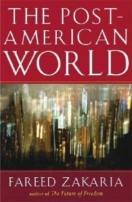 Book cover of The Post-American World by Fareed Zakaria