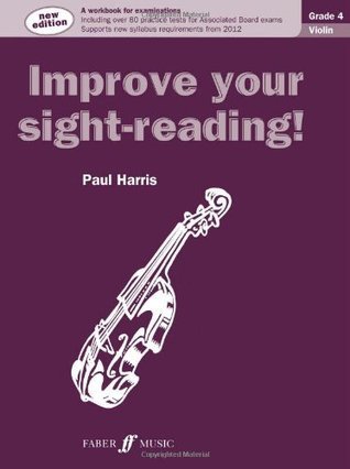 Book cover of Improve Your Sight-Reading! Violin Grade 4 by Paul  Harris