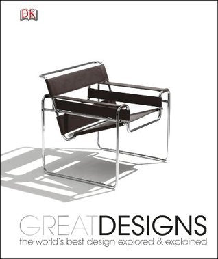 Book cover of Great Designs by Philip Wilkinson