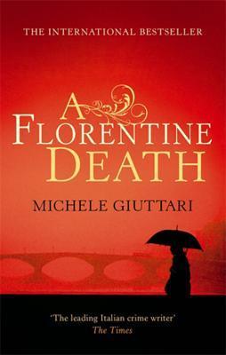 Book cover of A Florentine Death by Michele Giuttari