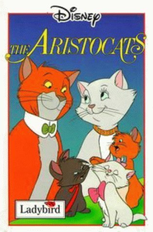Book cover of The Aristocats by Walt Disney Company