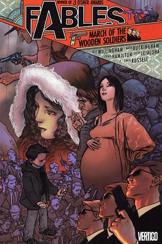 Book cover of Fables, Vol. 4: March Of The Wooden Soldiers by Bill Willingham (Writer), Mark Buckingham (Artist), Craig Hamilton (Artist), Steve Leialoha (Artist), P. Craig Russell (Artist)