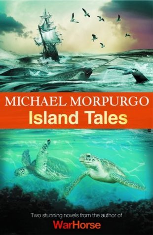 Book cover of Island Tales by Michael Morpurgo (Contrib.)