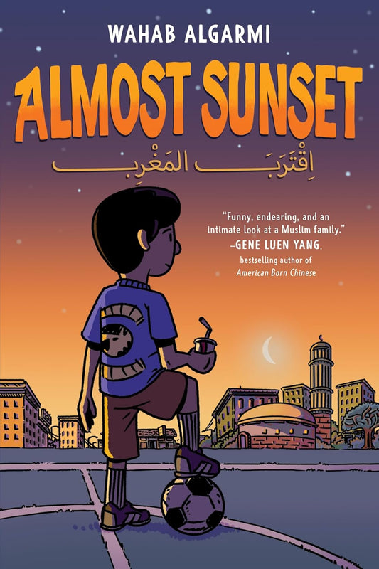 Book cover of Almost Sunset: A Graphic Novel by Wahab Algarmi