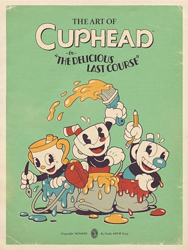 Book cover of The Art Of Cuphead: The Delicious Last Course by Studio MDHR