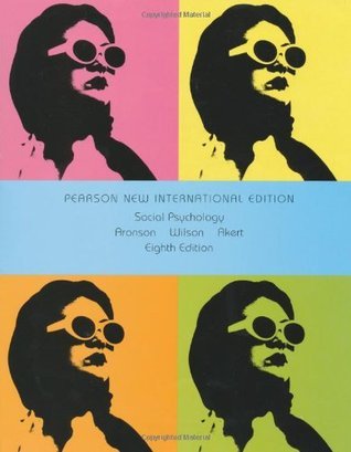 Book cover of Social Psychology by Elliot Aronson, Timothy D. Wilson, Robin M. Akert
