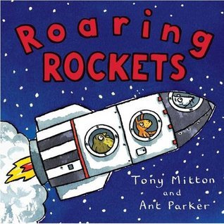 Book cover of Roaring Rockets by Tony Mitton