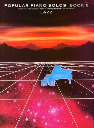 Book cover of Popular Piano Solos Book 8: Jazz by Various