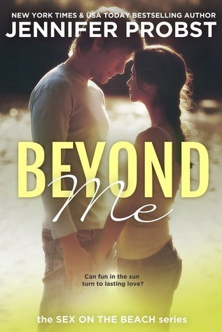 Book cover of Beyond Me by Jennifer Probst