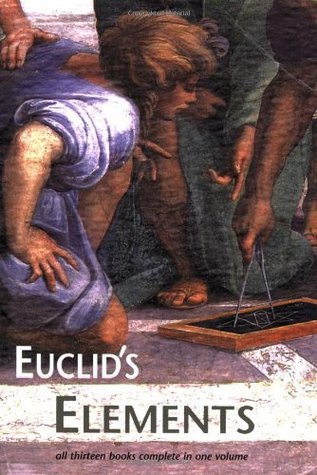 Book cover of Euclid's Elements by Euclid, Dana Densmore, Thomas Little Heath (Trans.)