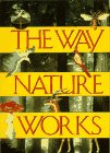 Book cover of The Way Nature Works by John Beazley