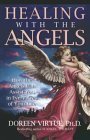Book cover of Healing With The Angels: How The Angels Can Assist You In Every Area Of Your Life by Doreen Virtue