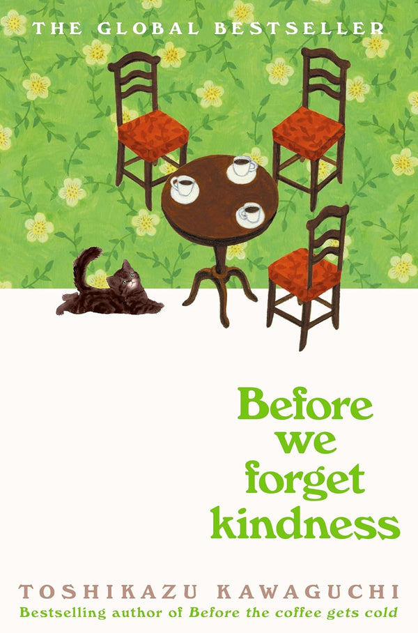 Book cover of Before We Forget Kindness by Toshikazu Kawaguchi, Geoffrey Trousselot (Trans.)