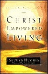 Book cover of Christ Empowered Living: Celebrating Your Significance In God by Selwyn Hughes, Larry Crabb (Foreword)