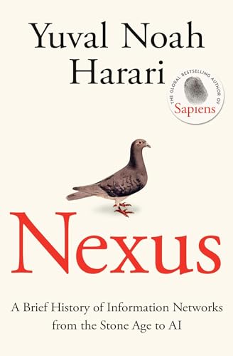 Book cover of Nexus: A Brief History of Information Networks From the Stone Age to AI by Yuval Noah Harari