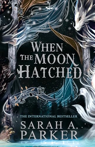 Book cover of When The Moon Hatched by Sarah A. Parker