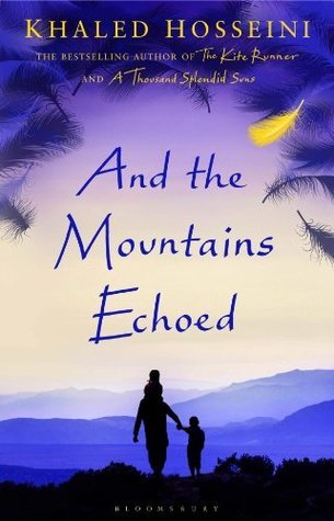 Book cover of And The Mountains Echoed by Khaled Hosseini
