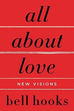 Book cover of All About Love: New Visions by bell hooks