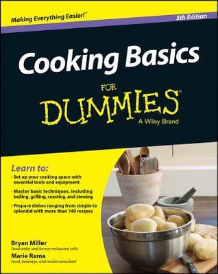Book cover of Cooking Basics For Dummies by Bryan Miller