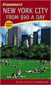 Book cover of Frommer's New York City From $90 A Day by Brian Silverman