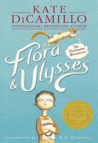 Book cover of Flora & Ulysses Illuminated Adventures by Kate DiCamillo