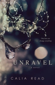 Book cover of Unravel by Calia Read