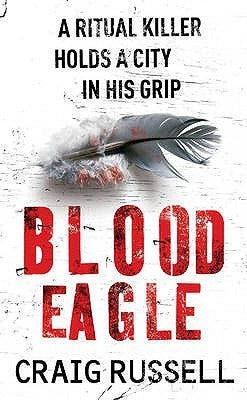 Book cover of Blood Eagle by Craig Russell