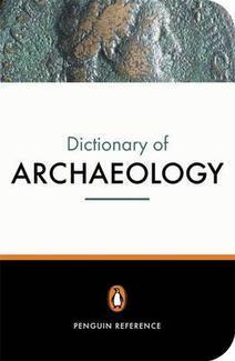 Book cover of Dictionary Of Archaeology by Paul G. Bahn