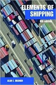 Book cover of Elements Of Shipping by Alan E. Branch