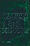 Book cover of The Oxford Companion To Irish History by S.J. Connolly (Ed.)