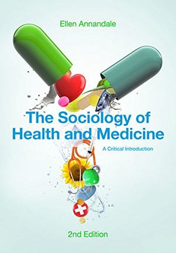 Book cover of The Sociology Of Health And Medicine: A Critical Introduction by Ellen Annandale