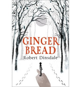 Book cover of Gingerbread by Robert Dinsdale