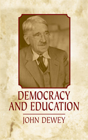 Book cover of Democracy And Education: An Introduction To The Philosophy Of Education by John Dewey