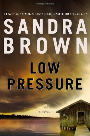 Book cover of Low Pressure by Sandra       Brown