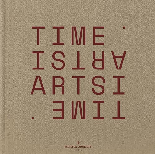 Book cover of Vacheron Constantin: Time Is Art by Vacheron Constantin