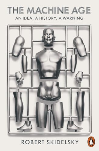 Book cover of The Machine Age by Robert Skidelsky
