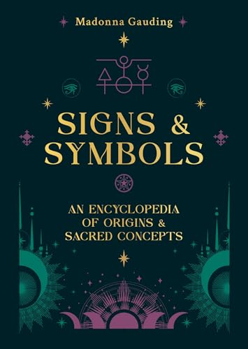 Book cover of Signs & Symbols: An Encyclopedia of Origins & Sacred Concepts by Madonna Gauding