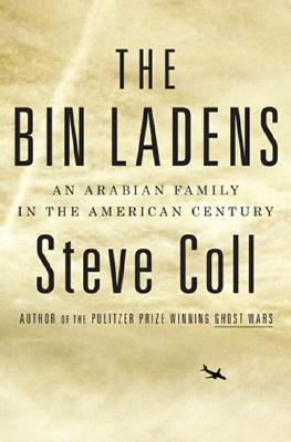 Book cover of The Bin Ladens: An Arabian Family In The American Century by Steve Coll