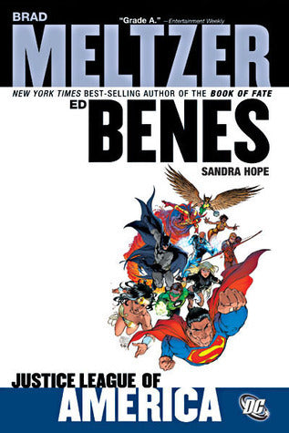 Book cover of Justice League Of America, Vol. 1: The Tornado's Path by Brad Meltzer (Writer), Ed Benes (Illus.)