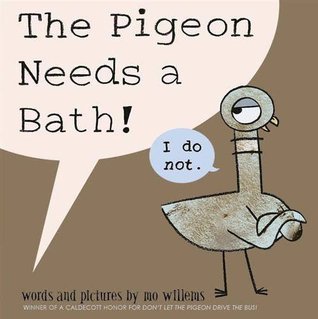 Book cover of Pigeon Needs A Bath by Mo Willems