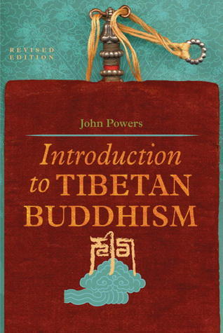 Book cover of Introduction To Tibetan Buddhism by John Powers