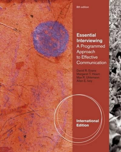 Book cover of Essential Interviewing: A Programmed Approach To Effective Communication by D.R. Evans (Contrib.)