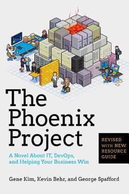 Book cover of The Phoenix Project: A Novel About IT, DevOps, And Helping Your Business Win by Gene Kim, Kevin Behr, George Spafford
