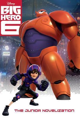 Book cover of Big Hero 6 - Junior by Walt Disney Company, Irene Trimble (adapted by)