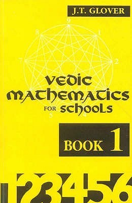 Book cover of Vedic Mathematics For Schools (Book 1) by J.T.  Glover