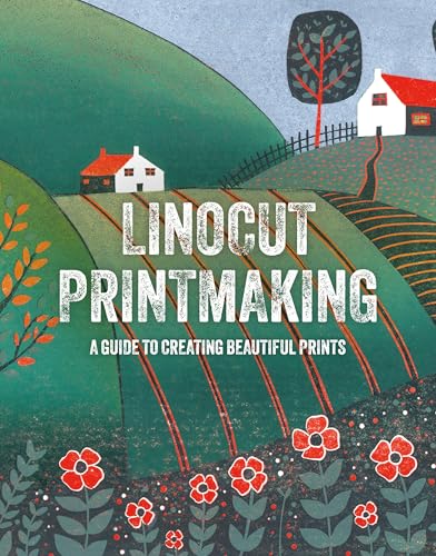 Book cover of Linocut Printmaking: A Guide To Creating Beautiful Prints by 3dTotal Publishing (Ed.)